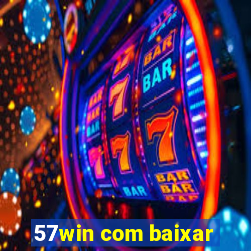 57win com baixar